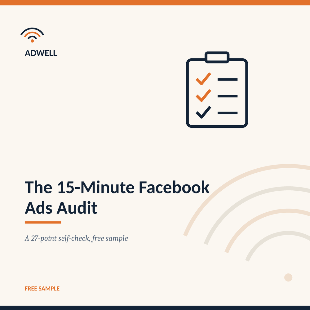 The 15-Minute Facebook Ads Audit — Adwell digital guide cover