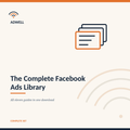 The Complete Facebook Ads Library for Small Business — Adwell digital guide cover