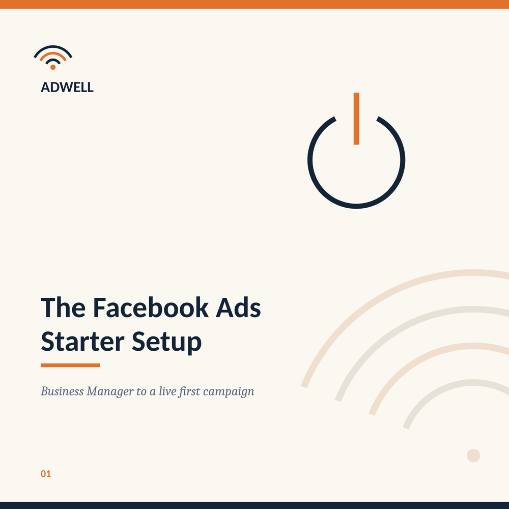 The Facebook Ads Starter Setup — Adwell digital guide cover